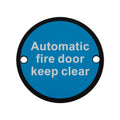 Automatic Fire Door - Keep Clear