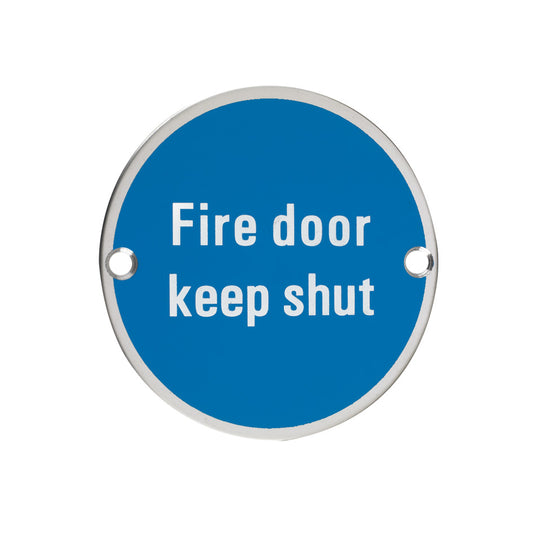 Signage - Fire Door Keep Shut - 76mm dia