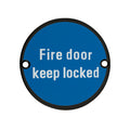 Fire Door Keep Locked Sign