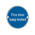 Fire Door Keep Locked Sign