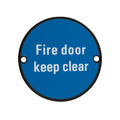Fire Door Keep Clear Sign